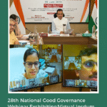 प्रधानमंत्री उत्कृष्टता पुरस्कार विजेताओं की पहल पर आधारित 28वीं राष्ट्रीय सुशासन वेबिनार आयोजित देशभर से 9000 से अधिक अधिकारियों की सहभागिता