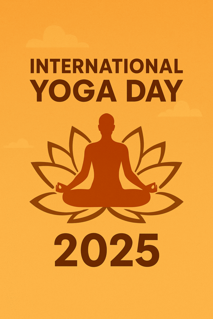 अंतरराष्ट्रीय योग दिवस 2025: भारत की ऋषि परंपरा से विश्व को मिला ‘एक स्वास्थ्य’ का मंत्र